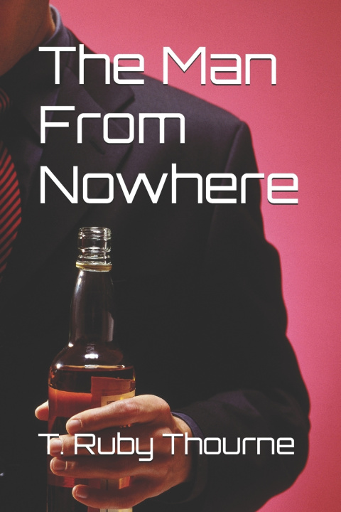 Book The Man From Nowhere T. Ruby Thourne