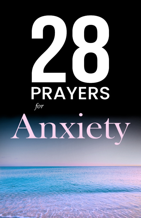 Book 28 Prayers for Anxiety Prayerfuel Books