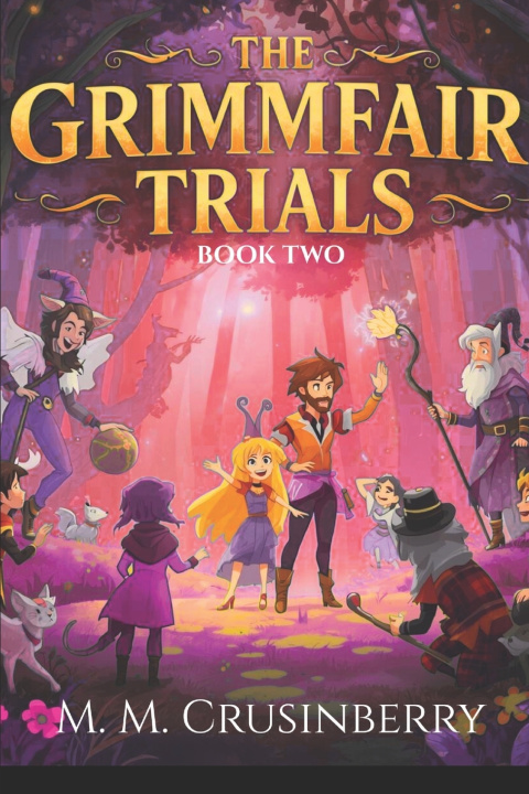 Book The Grimmfair Trials M. M. Crusinberry