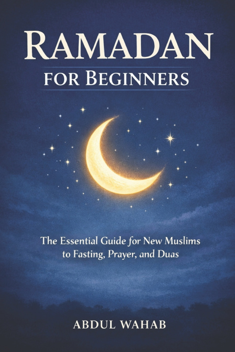 Kniha Ramadan for Beginners Abdul Wahab