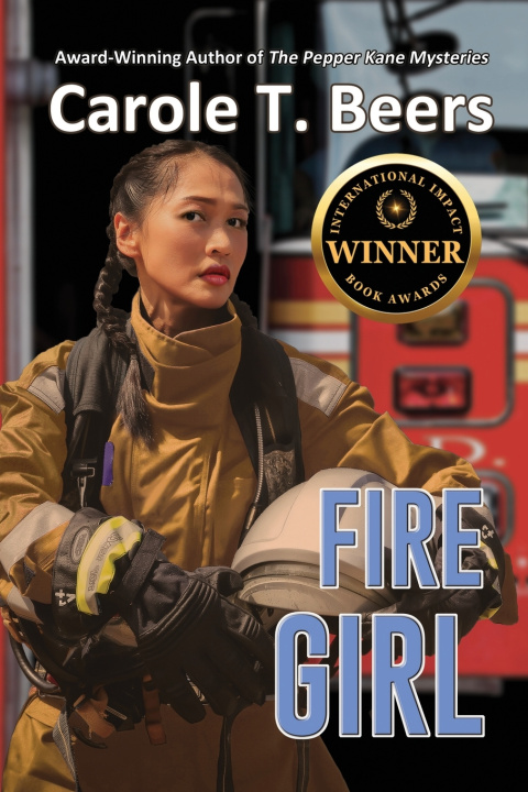 Kniha Fire Girl Carole T. Beers