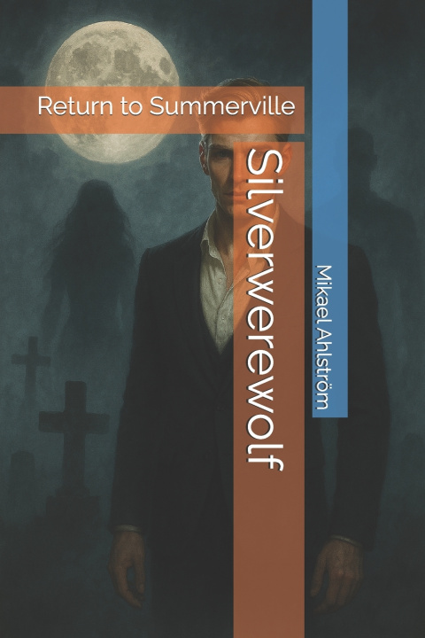Kniha Silverwerewolf Mikael Ahlström