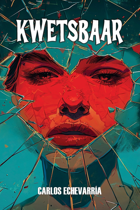 Libro KWETSBAAR Carlos Echevarría