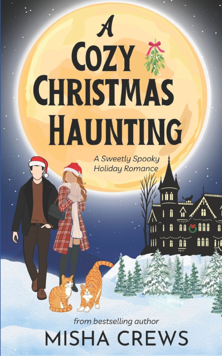 Book A Cozy Christmas Haunting Misha Crews