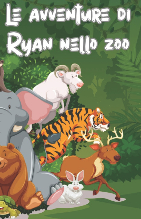 Kniha Ryan e le avventure allo zoo Mosè Manco