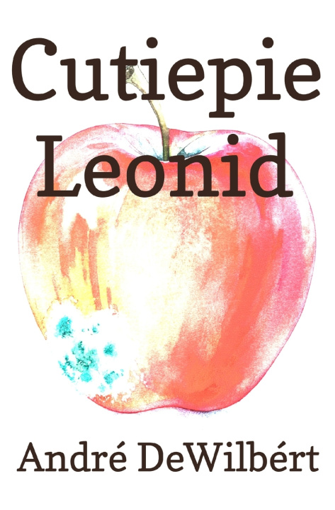 Kniha Cutiepie Leonid André DeWilbért