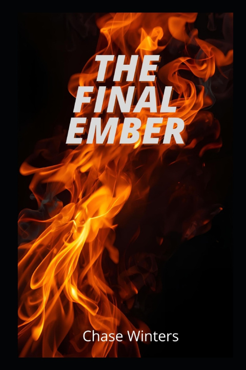 Kniha The Final Ember Chase Winters