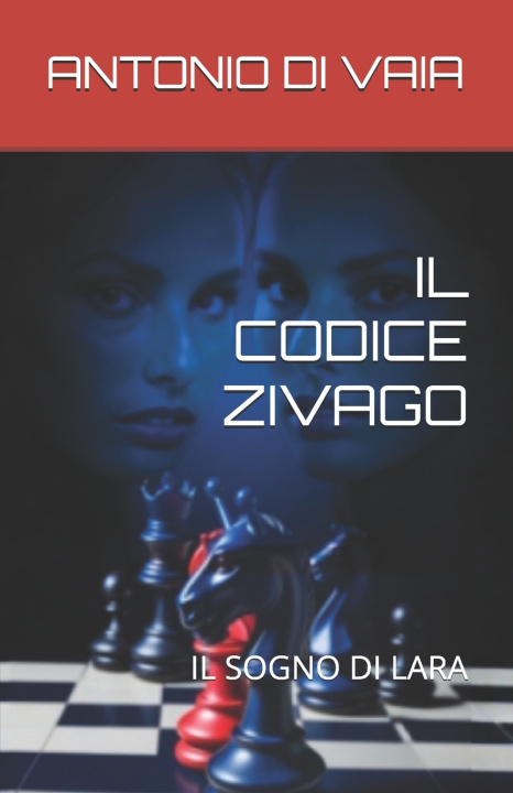 Knjiga IL CODICE ZIVAGO ANTONIO DI VAIA