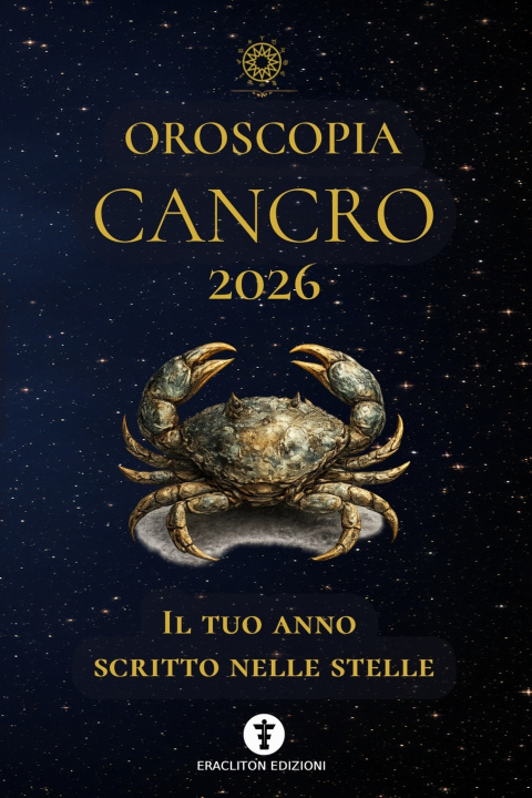 Kniha OROSCOPIA CANCRO 2026 Eracliton Edizioni
