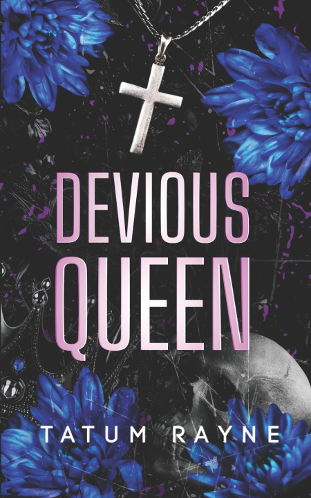 Kniha Devious Queen Tatum Rayne