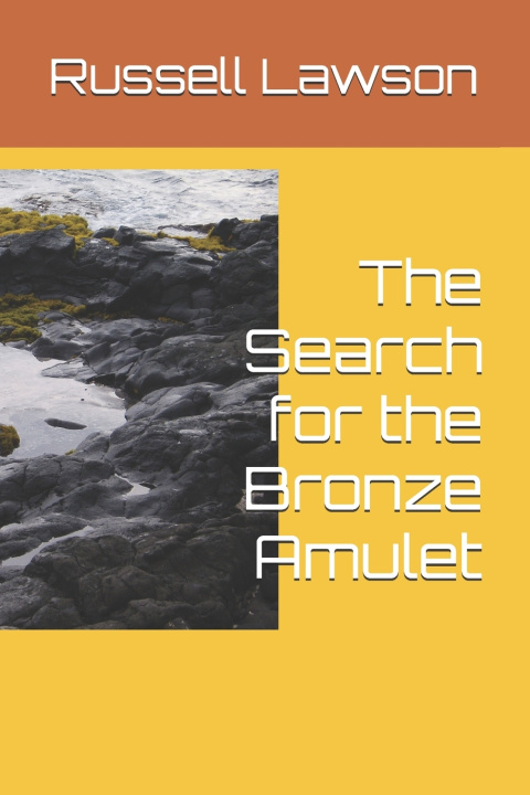 Book The Search for the Bronze Amulet Russell M. Lawson