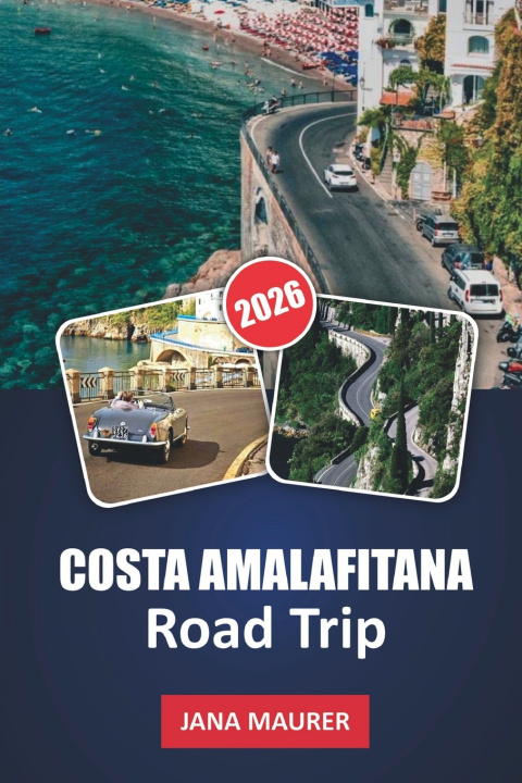 Knjiga COASTA AMALAFITANA ROAD TRIP Jana Maurer