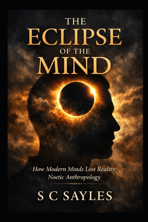 Book THE ECLIPSE OF THE MIND S C SAYLES