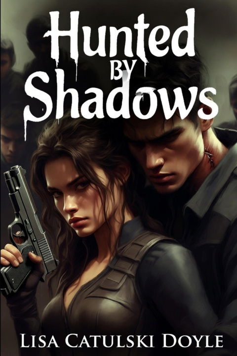 Knjiga Hunted by Shadows Lisa Catulski Doyle