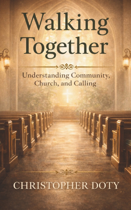 Knjiga Walking Together Christopher Doty