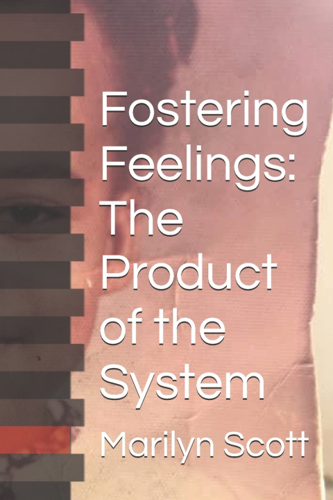 Kniha Fostering Feelings Marilyn Stormiey Scott