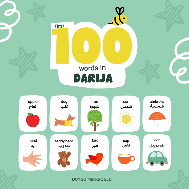 Knjiga First 100 Words in Darija (Moroccan Arabic) Duygu Mengioglu