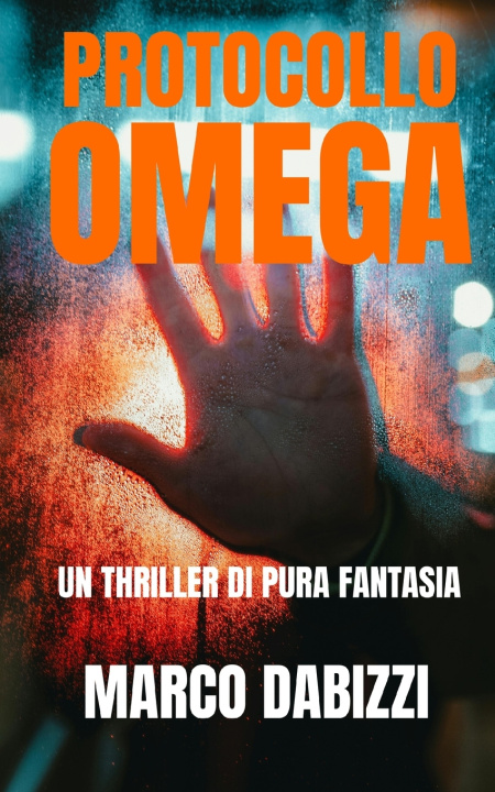 Kniha Protocollo Omega Marco Dabizzi