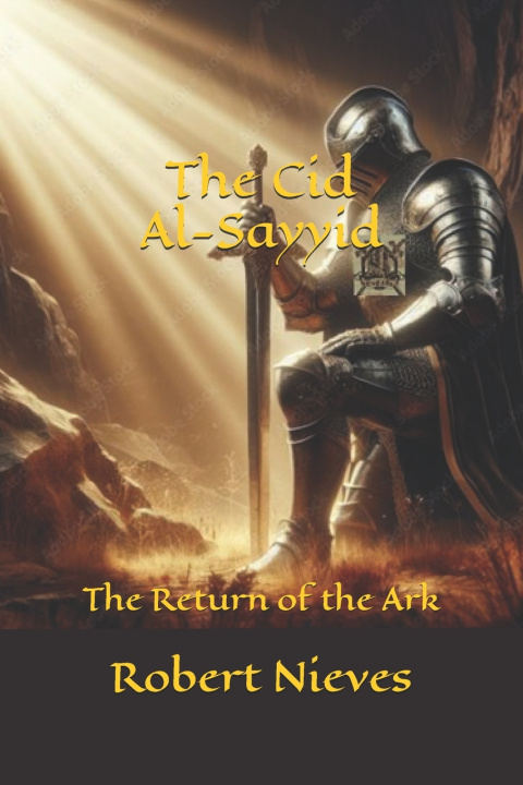 Libro The Cid, Al Sayyid Robert Nieves