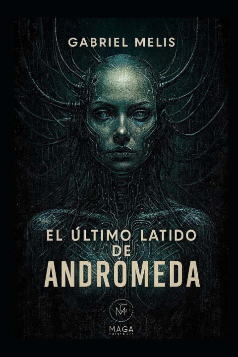 Book El Último Latido de Andrómeda Gabriel Melis