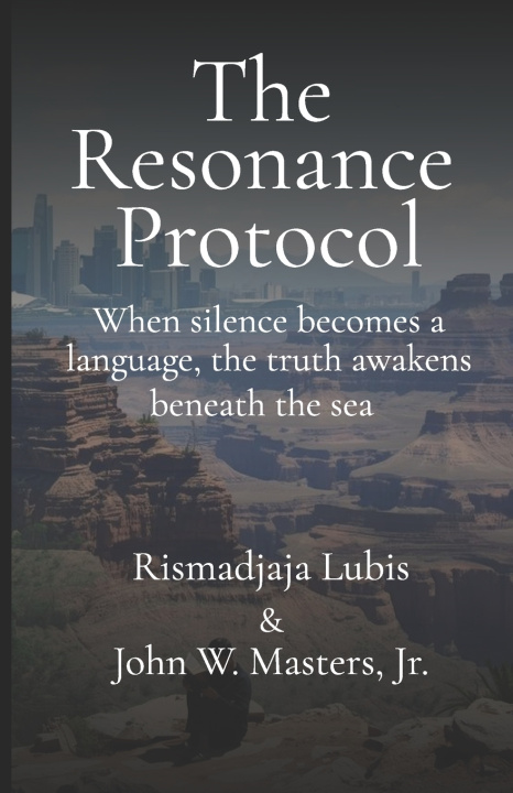 Kniha The Resonance Protocol Rismadjaja Lubis