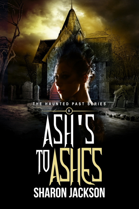 Knjiga Ash's to Ashes Sharon Jackson