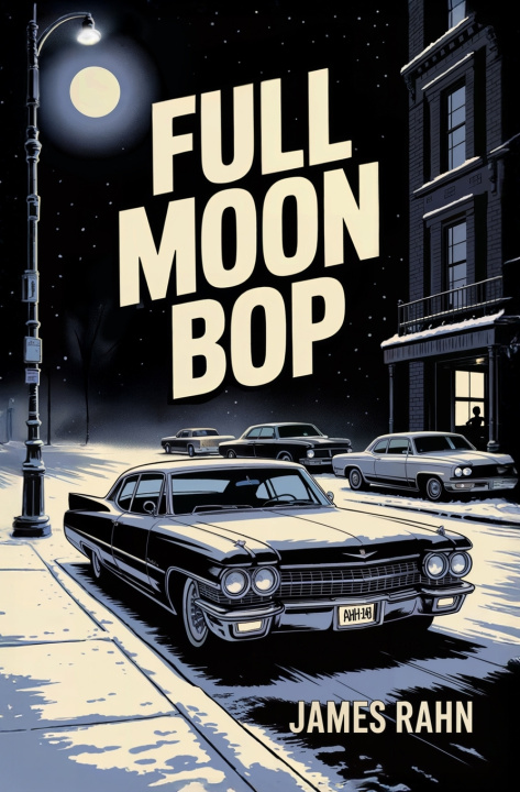 Knjiga Full Moon Bop James Rahn