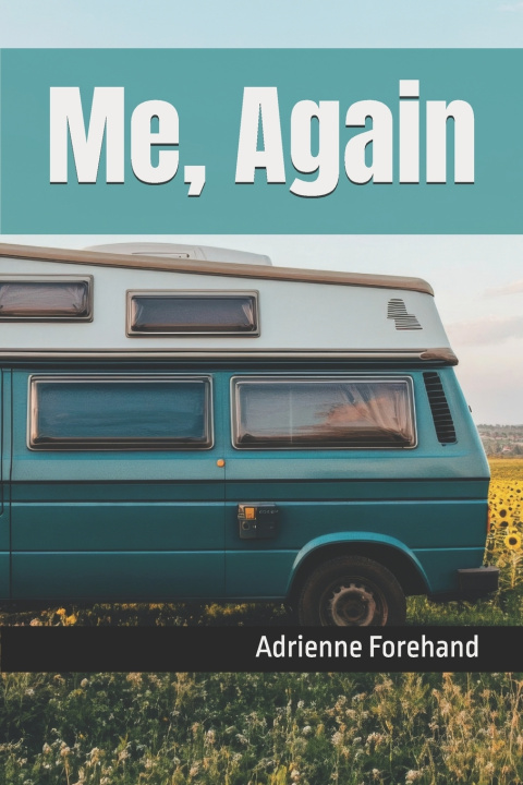 Book Me, Again Adrienne Forehand