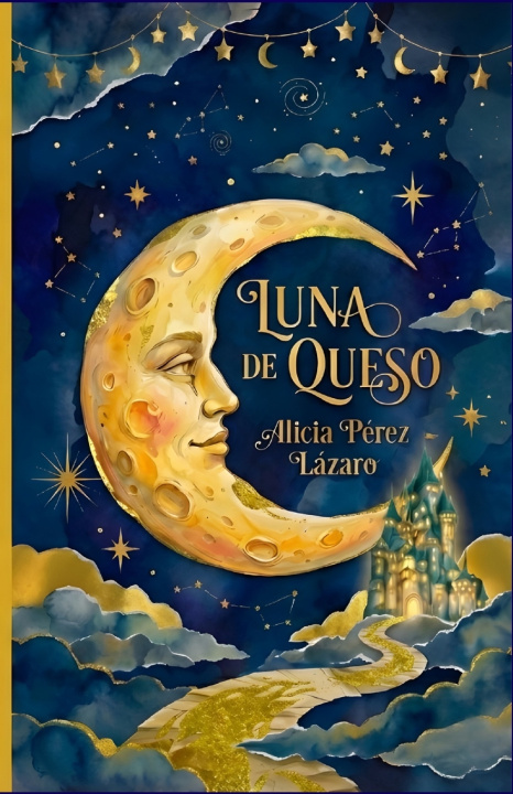 Knjiga Luna de Queso Alicia Pérez Lázaro