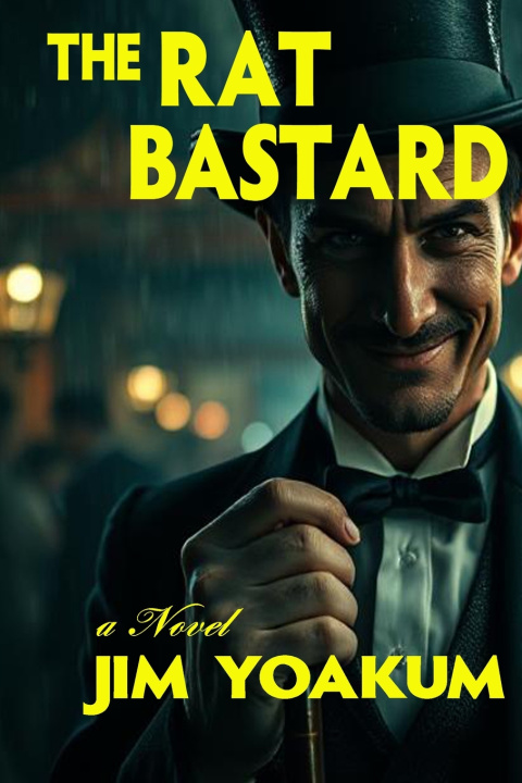 Libro The Rat Bastard Jim Yoakum