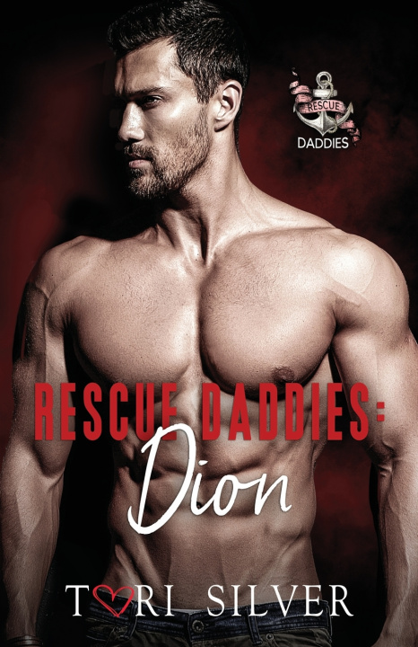 Kniha Rescue Daddies Tori Silver