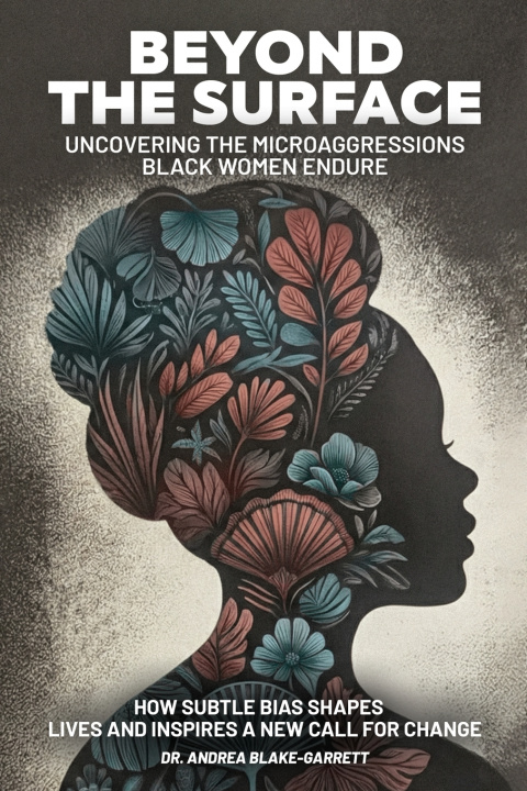 Kniha Beyond The Surface Dr. Andrea Blake-Garrett