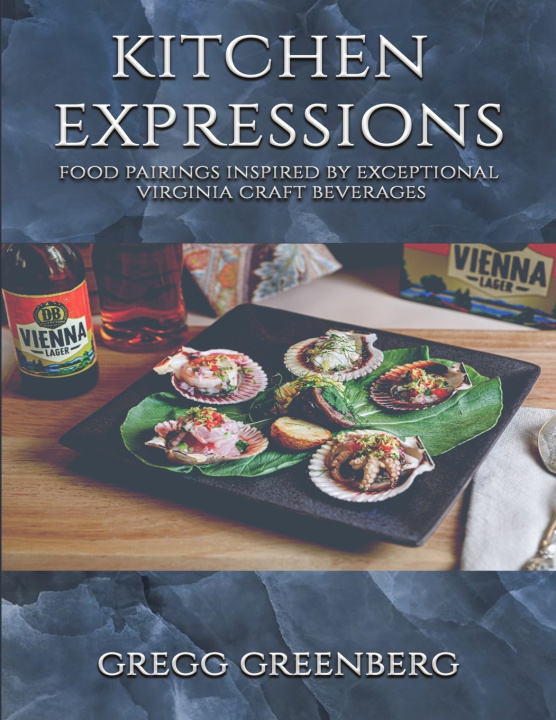 Kniha Kitchen Expressions Gregg Greenberg