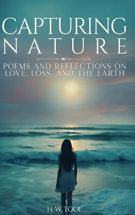 Knjiga Capturing Nature H. W. Tool