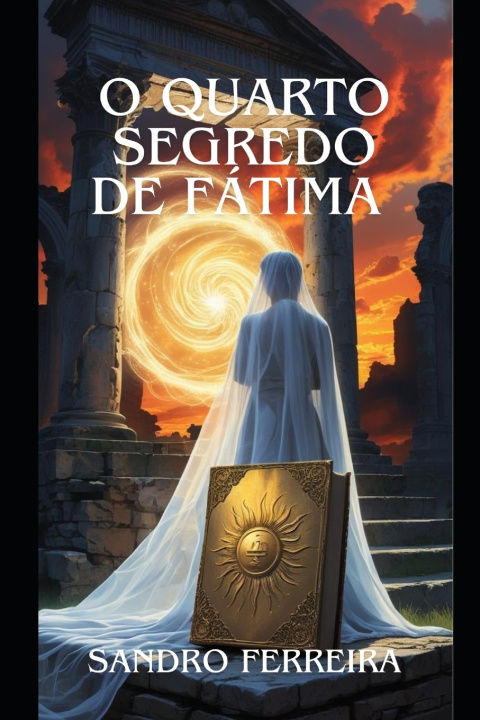 Book O quarto segredo de Fátima Sandro Ferreira