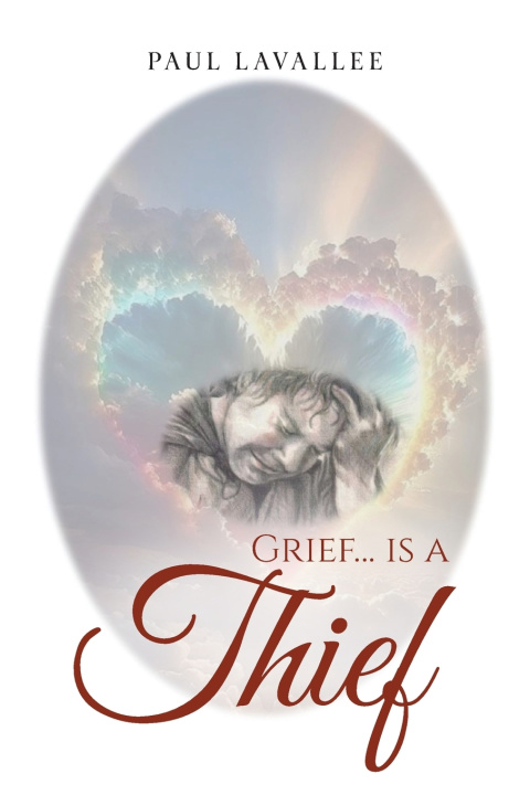 Kniha Grief...is a Thief Paul Lavallee