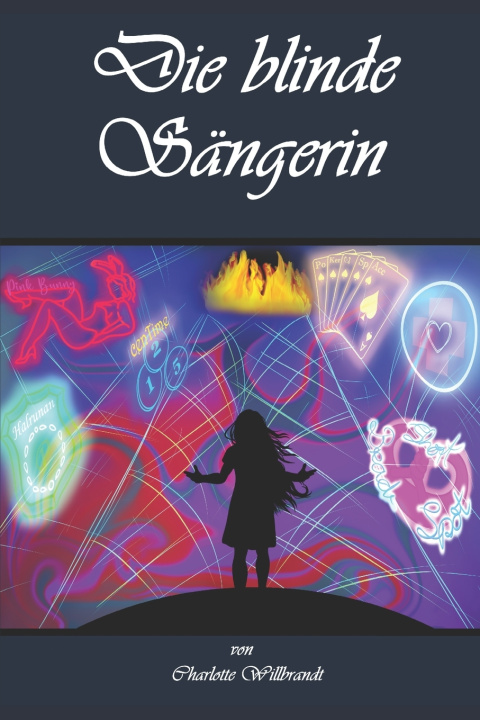 Book Die blinde Sängerin Charlotte Willbrandt