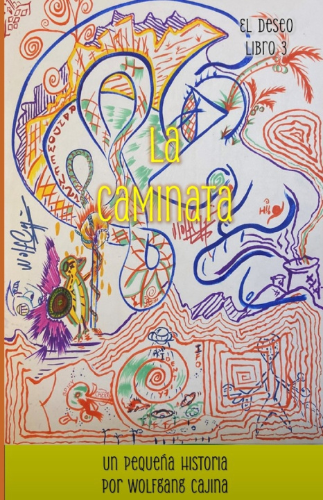 Kniha La Caminata Wolfgang Cajina