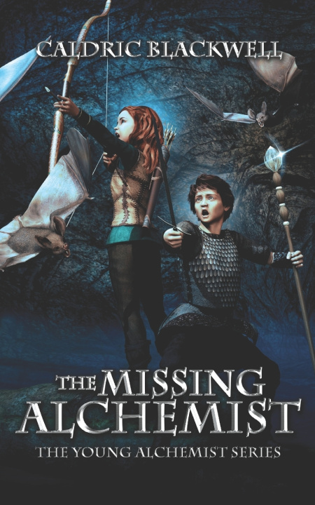 Kniha The Missing Alchemist Caldric Blackwell