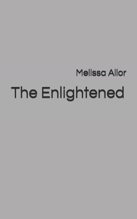Kniha The Enlightened Melissa Allor