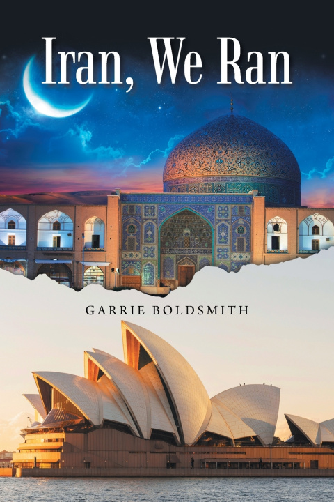 Book Iran, We Ran Garrie Boldsmith