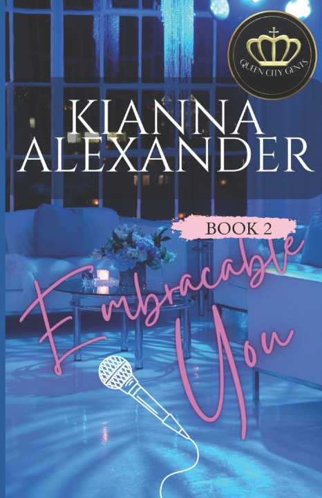 Kniha Embraceable You Kianna Alexander
