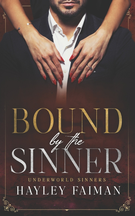 Knjiga Bound to the Sinner Hayley Faiman