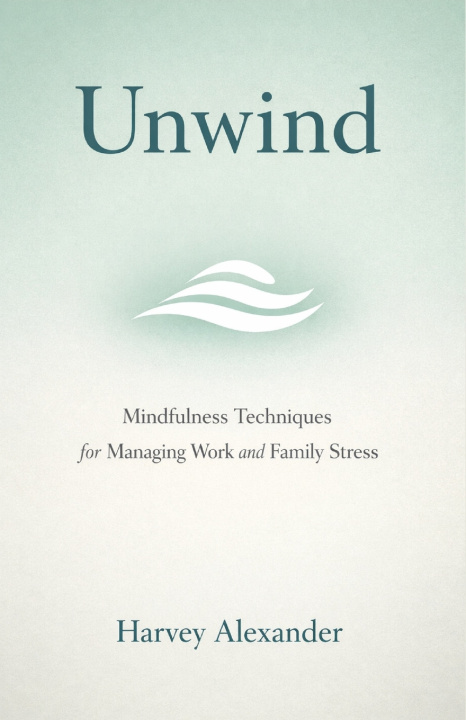 Book Unwind Harvey Alexander