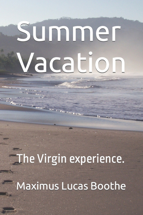 Knjiga Summer Vacation Maximus Lucas Boothe