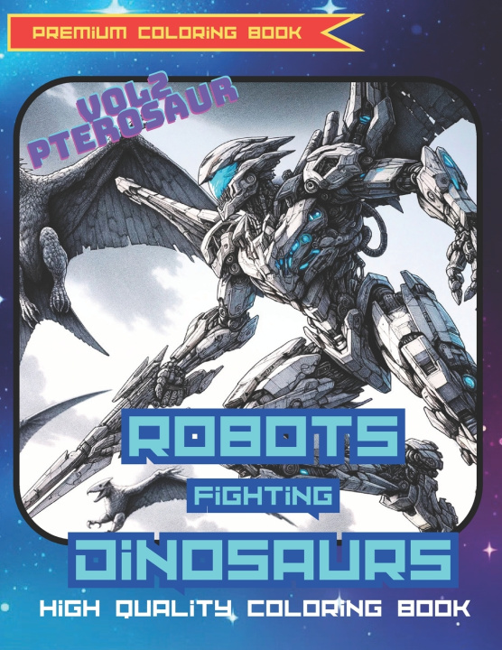 Kniha Robots Fighting Dinosaurs Vol2 Gary Y