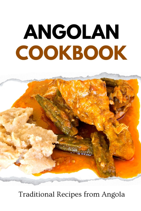 Kniha Angolan Cookbook Liam Luxe