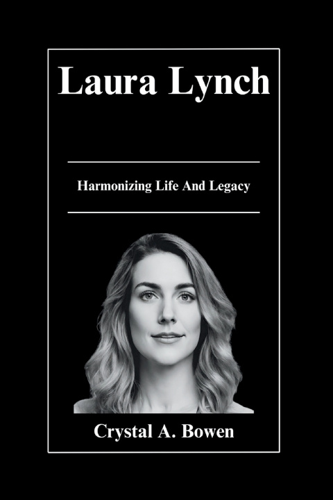 Book Laura Lynch Crystal A. Bowen