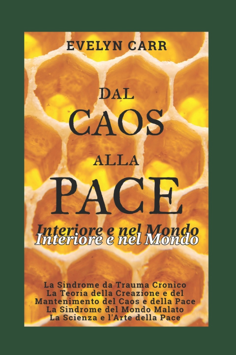 Kniha DAL CAOS ALLA PACE Evelyn Carr