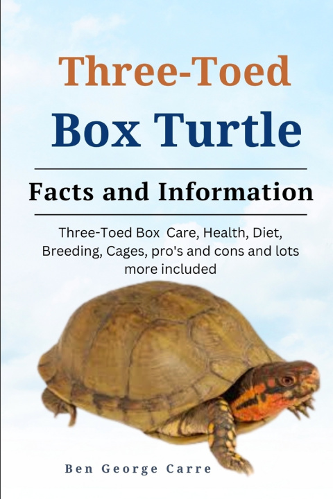 Kniha THREE-TOED BOX TURTLES BEN GEORGE CARRE